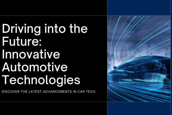 Innovative Automotive Technologies