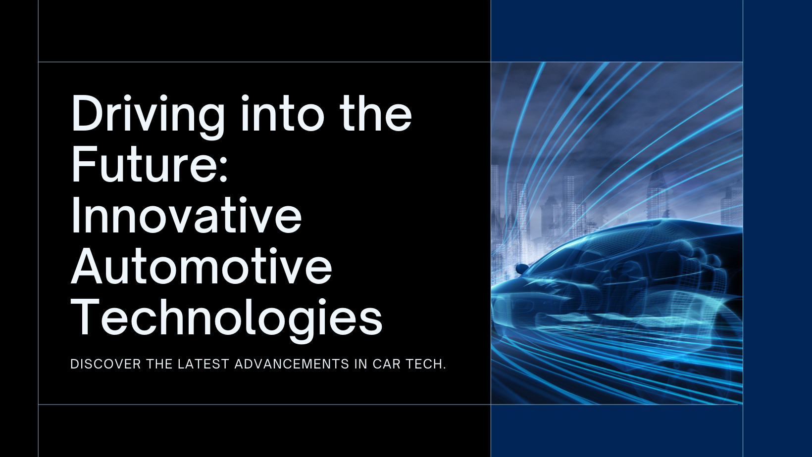Innovative Automotive Technologies